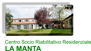 Centro Socio Riabilitativo Residenziale LA MANTA