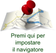 Premi qui per  impostare  il navigatore